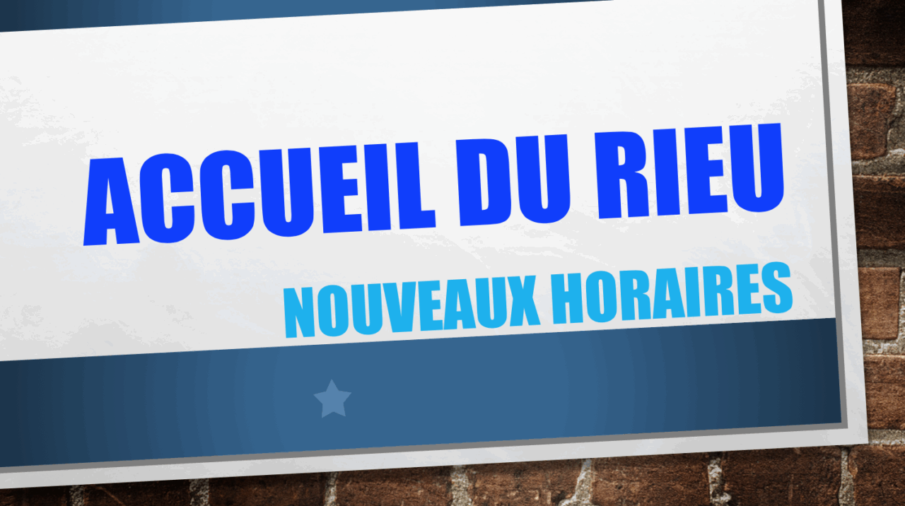 NOUVEAUX HORAIRES AU 1er OCTOBRE