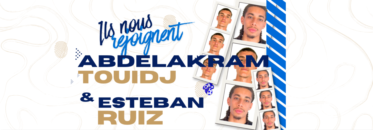 MERCATO ESTIVAL : Abdelakram TOUIDJ et Esteban RUIZ rejoignent l’OAC